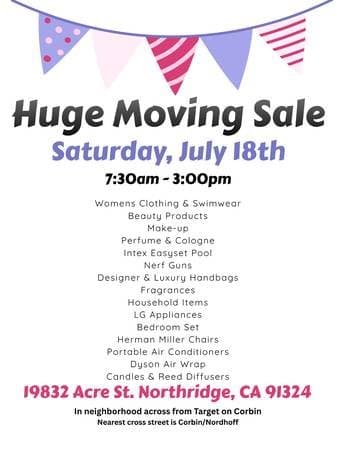 HUGE Moving Sale - Sat., July 18th - 7:30am