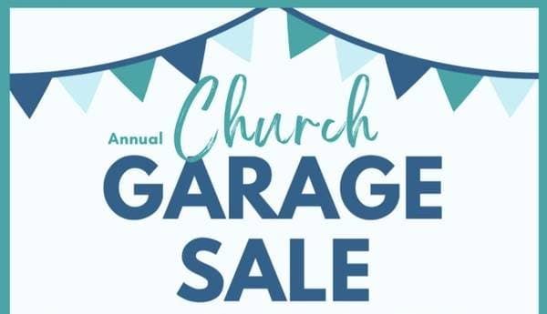 Annual Church Wide Garage Sale